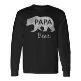 Papa Bear Great For Dad Father Grandpa Long Sleeve T-Shirt