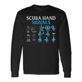 Scuba Diving Signs For A Diver Long Sleeve T-Shirt