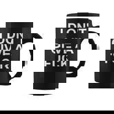 I Don't Give A Fuck Swear Curse Word Profanity T Coffee Mug