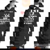 I Love My Psyhotic Girlfriend So Please Stay Away From Me Hoodie