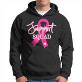 Support Squad Breast Cancer Support Squad Hoodie