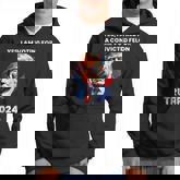 Trump Yes I Am Voting For A Convicted Felon Hoodie