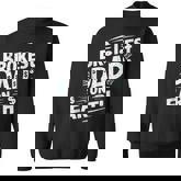 Brokest Dad On Earth Papa Daddy Outfit Father's Day Sweatshirt