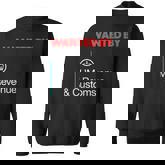 Wanted By Hm Revenue And Customs Sweatshirt