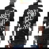 Brokest Dad On Earth Papa Daddy Outfit Father's Day Men's T-shirt Back Print