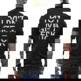 I Don't Give A Fuck Swear Curse Word Profanity T Men's T-shirt Back Print