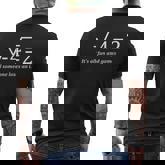 Its All Fun And Games Until Someone Loses And I Math Mens Back Print T-shirt