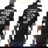 Working On My Dad Bod Workout And Gym Fathers Day Men's T-shirt Back Print