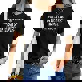 Watch Out Ladies My Mom Said I'm Handsome Saying Sarcastic Women T-shirt