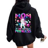 Mom Of The Birthday Princess Girl Flossing Unicorn Mommy Women Oversized Hoodie Back Print