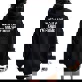 Watch Out Ladies My Mom Said I'm Handsome Saying Sarcastic Women Oversized Hoodie Back Print