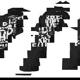 Brokest Dad On Earth Papa Daddy Outfit Father's Day T-Shirt