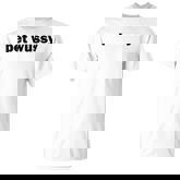 Pet Wussy Dirty Adult Humor Mixing Word Play Joke T-Shirt