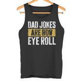 Papa Witze Are How Eye Roll Lustig Alles Gute Zumatertag Tank Top