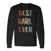 Best Karl Ever Retro Vintage First Name Langarmshirts