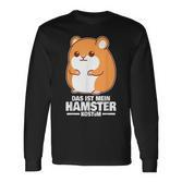 Das Ist Mein Hamster German Text Langarmshirts