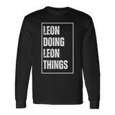 Leon Doing Leon Things Lustigerorname Geburtstag Langarmshirts