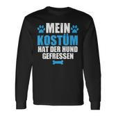 Mein Kostüm Hat Der Hund Gefressen German Language Langarmshirts