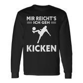 Mir Reichts Ich Geh Kicken Children's Football Langarmshirts