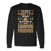 Nutty Camping Friends Outdoor Thanksgiving Camper Langarmshirts