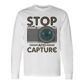 Stop And Capture Fotografen Lustige Fotografie Langarmshirts