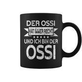 Der Ossi Hat Immer Recht Und Ich Bin Der Ossi East German Tassen