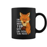 Ein Fuchs Muss Tun Was Ein Fuchs Tun Muss Beautiful Fox S Tassen