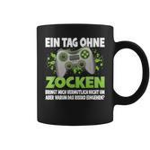 Ein Tag Ohne Zocken German Language German Language Tassen