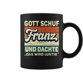 Franz Name Saying Gott Schuf Franz Tassen
