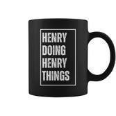 Henry Doing Henry Things Lustigerornamen Geburtstag Tassen