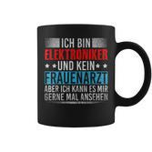 Ich Bin Elektroniker Und Kein Frauenarzt Handwerker German Tassen