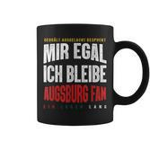 Mir Egal Ich Bleibe Augsburg Fan Football Fan Club Tassen