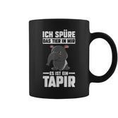 Tapir-Tassen mit Spruch Ich spüre das Tier in mir, es ist ein Tapir, Lustiges Outfit