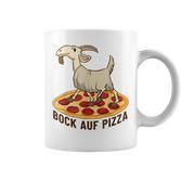 Bock Auf Pizza German Language Tassen