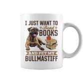 Bullmastiff Hunderasse Ich Möchte Nur Bücher Lesen Und Meine Streicheln Tassen