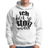 Ich Bin So Stolz Auf Dich Proud Family Friends And Fans Gray Hoodie