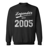 18 Geburtstag 2005 Legendär Seit 2005 Geschenk Jahrgang 05 Sweatshirt