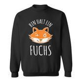 Bin Halt Ein Fuchs Clever Foxes Forester Hunter Sweatshirt