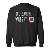 Blutrupp Whisky Scotch Whisky Drinker Sweatshirt