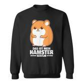 Das Ist Mein Hamster German Text Sweatshirt