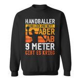 Handballer Sind Liebe Handball Saying Handball Fan Sweatshirt