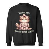 Katze Kein Morgenmensch Sweatshirt
