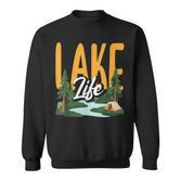 Lake Life Angeln Bootfahren Segeln Lustig Outdoor Sweatshirt