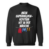 Mein Superherden Costume Ist In Der Wäig Celebration Sweatshirt