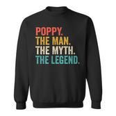 Poppy Der Mann Der Mythos Die Legende -Intage-Vatertag Sweatshirt