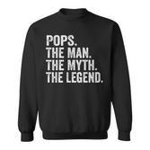 Pops The Man Der Mythos Die Legende -Atertag Sweatshirt