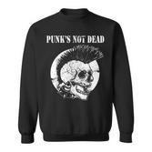 Punk's Not Dead Punker Punk Rock Concert Skull S Sweatshirt
