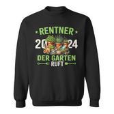 Rentner 2024 Der Garten Ruft Rente 2024 Sweatshirt