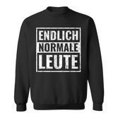 Sarcasm Errück Endlich Normale French Language Sweatshirt