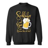 Schlager Und Bier Darum Bin Ich Hier Festival S Sweatshirt